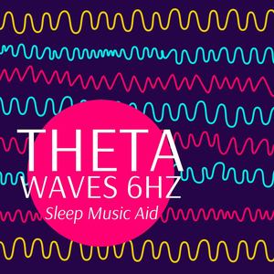 Theta Waves 6Hz