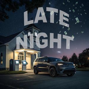 Late Night (Explicit)