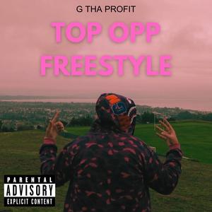 Top Opp Freestyle (Explicit)