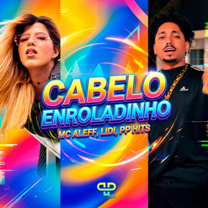 Cabelo Enroladinho (Explicit)