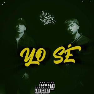 Yo Sé (feat. Anuar Na) (Explicit)