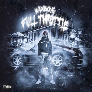 Full Throttle (Explicit)
