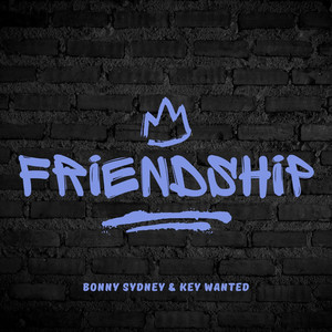 Friendship (Explicit)