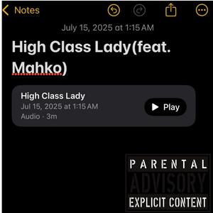 High Class Lady (feat. Mahko) (Explicit)