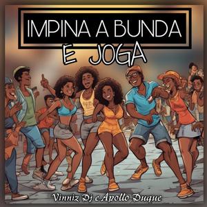 Impina a Bunda e Joga