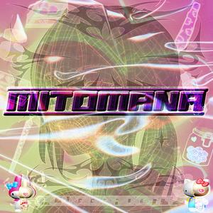 mitomana (feat. PluggsadCity & RXNX444) (Explicit)