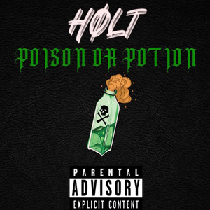 Poison or Potion (Explicit)