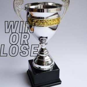 Win Or Lose (Explicit)