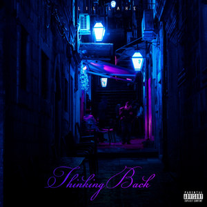 Thinking Back (Explicit)