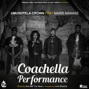 Coachella Performance (feat. Marie Manase)