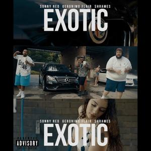 EXOTIC (feat. Geronimo Flair & Sonny Red 615) [Explicit]