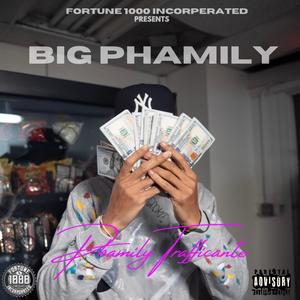 Phamily Trafficante (Explicit)