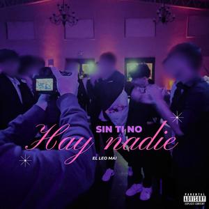 SIN TI NO HAY NADIE