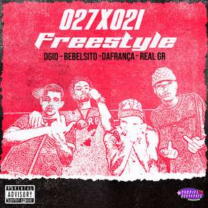 027 x 021 Freestyle (Explicit)