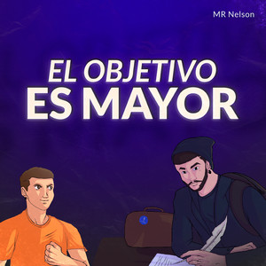 El Objetivo Es Mayor (Explicit)