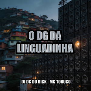O Dg Da Linguadinha (Explicit)