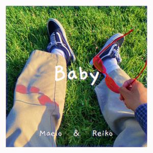 Baby (feat. Reiko)