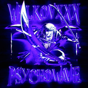 PSYCHOWAVE (Explicit)