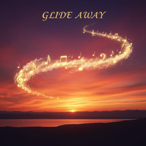 Glide Away