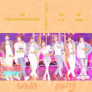NANA PARTY (翻自 赞多/付思超/谢兴阳/魏子越/井胧/张腾)