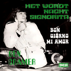 Het Wordt Nacht Signorita / Bon giorni mi amor