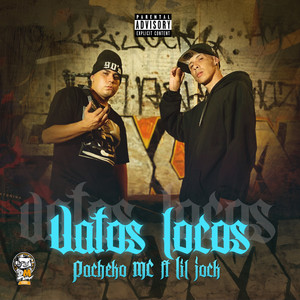 Vatos Locos (Explicit)