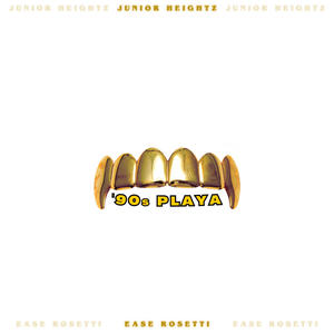 '90s Playa (feat. Ease Rosetti) [Explicit]