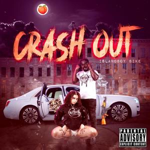 Crash Out (Explicit)