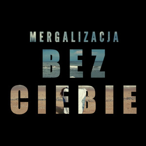 Bez Ciebie