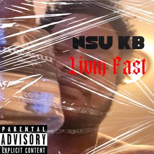 Livin Fast (Explicit)