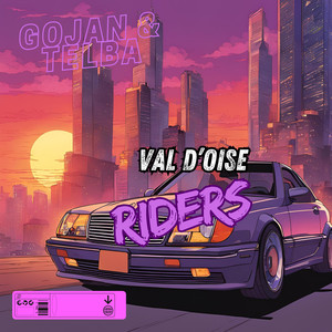 VAL D’OISE RIDERS (Explicit)