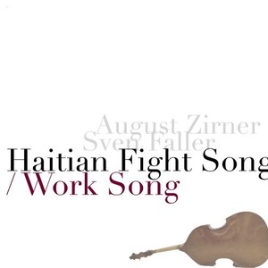 Haitian Fight Song / Work Song (Single Version)