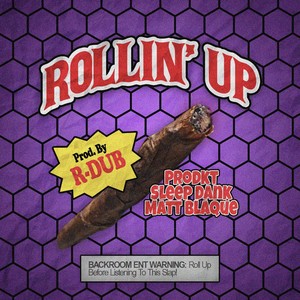 Rollin' Up (Explicit)