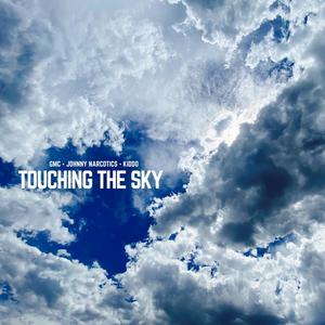 Touching The Sky (Explicit)