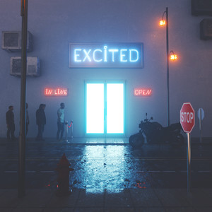 Excited (feat. Hudis, Sean X & Sage May) [Explicit]