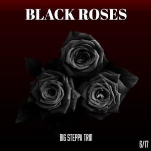 Black Roses (Explicit)