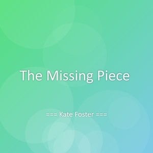 The Missing Piece
