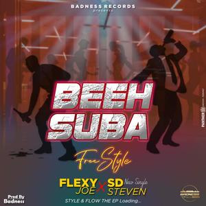 BEEH SUBA (feat. Flexy Joe) [Explicit]