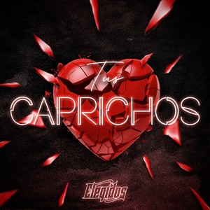 Tus Caprichos (En Vivo)