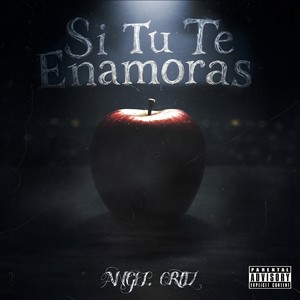 Si Tu Te Enamoras (Explicit)