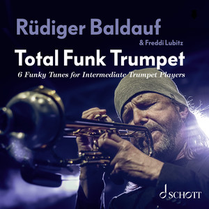 Total Funk Trumpet - 6 Funky Tunes for Intermediate Trumpet Players