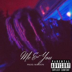 Me&You (Explicit)