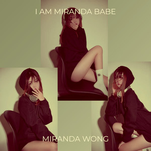 I Am Miranda Babe