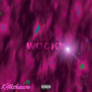 Wocky wocky wocky (Explicit)