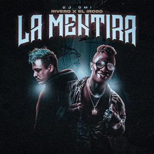 La Mentira (Explicit)