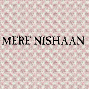 Mere Nishaan