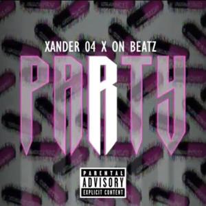 XANDER 04 x ON BEATZ PARTY