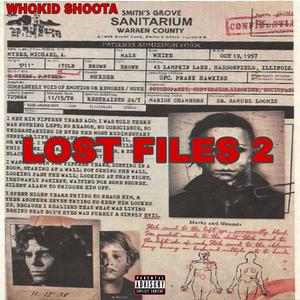 LOST FILES 2 (Explicit)