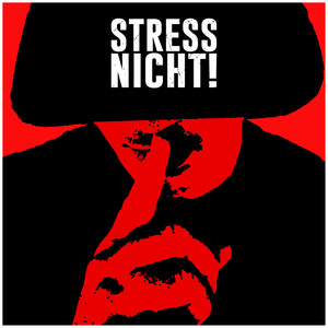 Stress nicht!