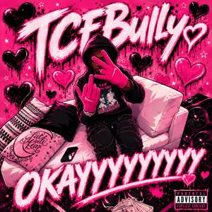 OKAYYYYY (Explicit)